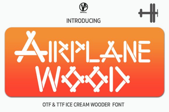 Airplane Wood Font for Playful, Heartfelt Branding