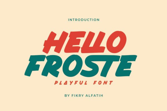 Hello Froste: A Vibrant Display Font for Craft-Driven Branding