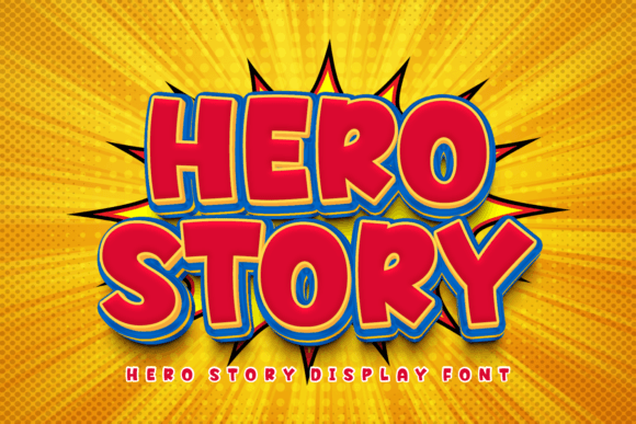 Hero Story: A Thick and Chubby Display Font for Standout Web Headlines