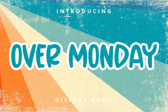 Over Monday Display Font for Small Business Branding