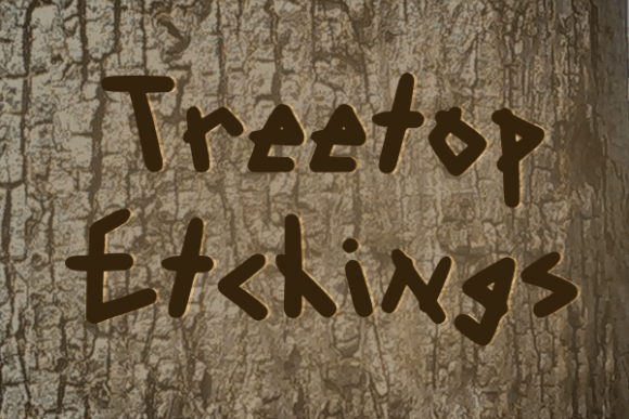 Treetop Etchings Font for Distinctive Display Projects