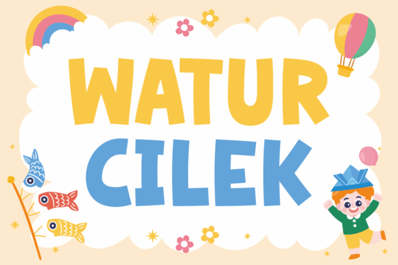 Watur Cilek Font: A Playful Display Typeface for Joyful Branding